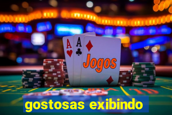 gostosas exibindo